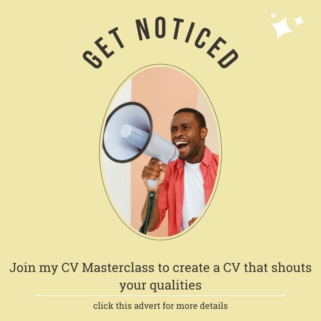 Get Noticed - CV Writing Masterclass